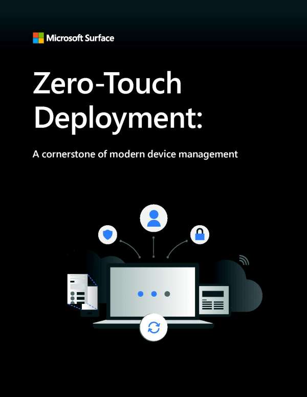 Zero-Touch Deployment: A cornerstone of modern device management