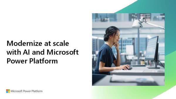 Modernize at Scale with AI and Microsoft Power Platform